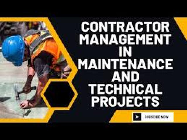 Effective Contractor Management in Maintenance & Technical Projects